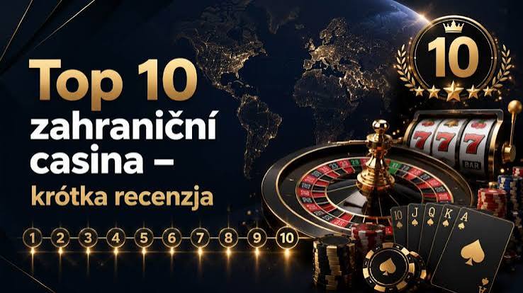Zahraniční kasina pro Čechy Objevte svět online her Zahraniční kasina pro Čechy Objevte svět online her